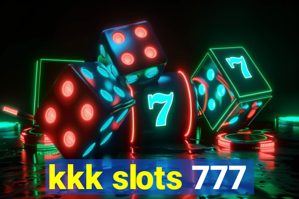 kkk slots 777